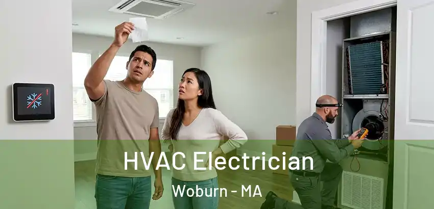  HVAC Electrician Woburn - MA